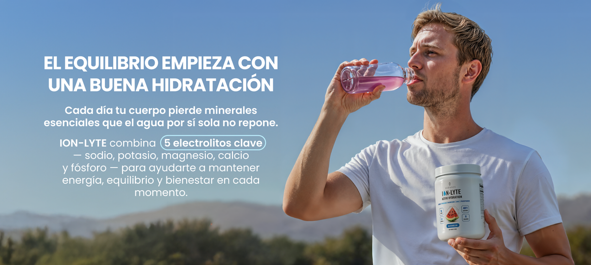 El equilibrio empieza con una buena hidratación: Ion-Lyte combina 5 electrolitos clave para ayudarte a mantener energía y bienestar.