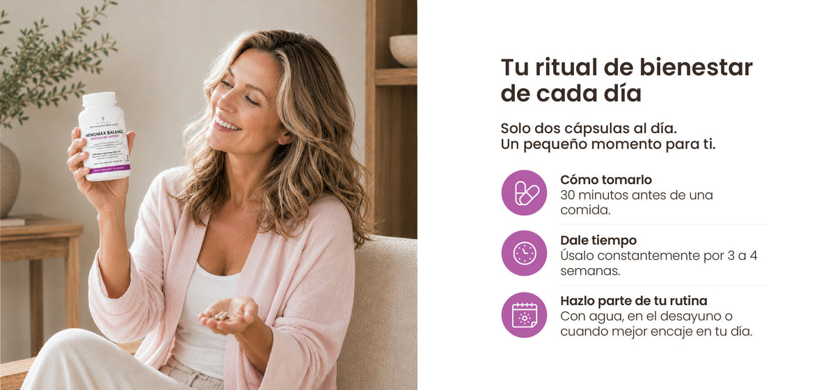 Tu ritual de bienestar de cada día: solo dos cápsulas al día, 30 minutos antes de una comida, de forma constante por 3 a 4 semanas.